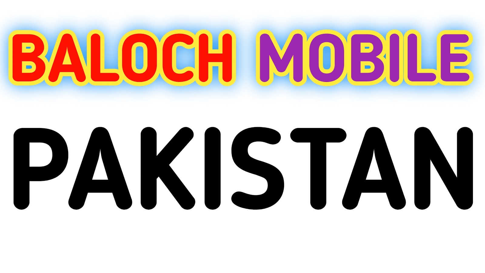 Baloch Mobile Pakistan