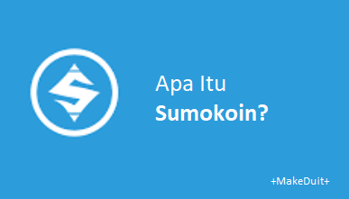 Apa Itu Sumokoin? Sumo Crypto Adalah