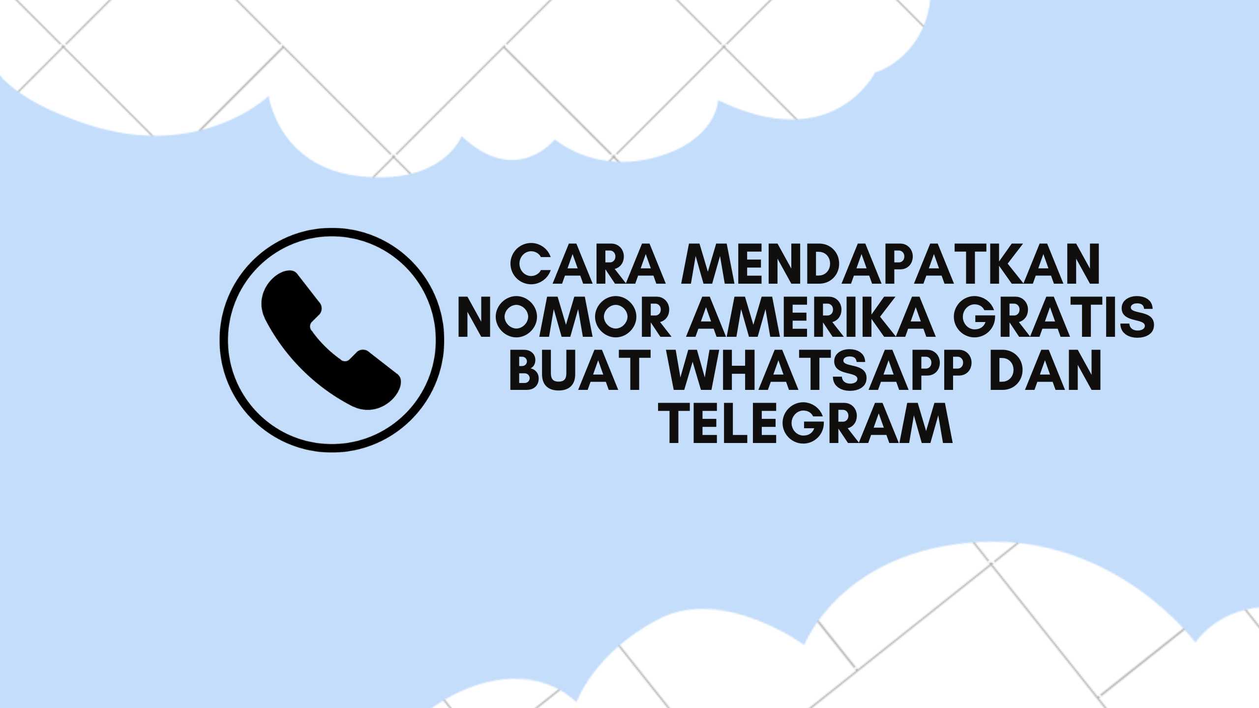 9 Cara Mendapatkan Nomor Amerika Gratis Buat Whatsapp Dan Telegram 2023