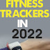 Best Fitness Trackers in 2022: 5 Watches & Trackers - Best10Global