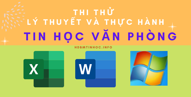 Thi thử lý thuyết, thực hành Tin học văn phòng - Bộ số 5 - Thực hành Excel