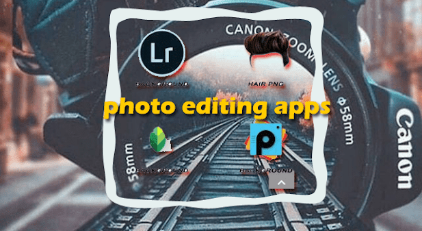 photo editing apps free in 2022