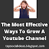 The Most Effective Ways To Grow A Youtube Channel