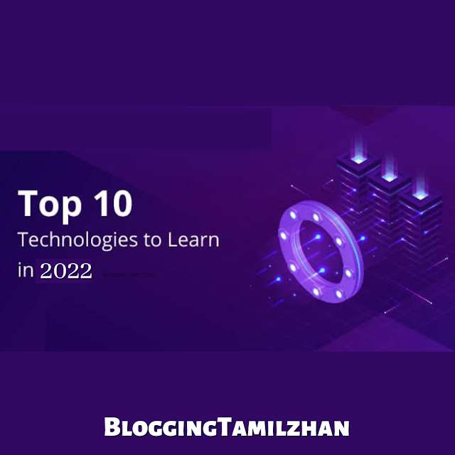 Top 10 Technologies To Learn In 2022