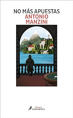 No más apuestas, Antonio Manzini