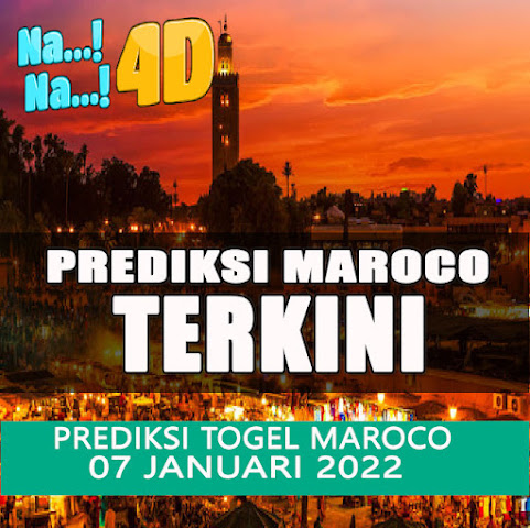 PREDIKSI JITU MAROCO JUM'AT 07 JANUARI 2022 | NANA4D PREDIKSI TERBESAR 4D 10 JUTA TERJITU