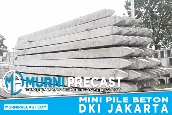 Harga Tiang Pancang Mini Pile Beton Jakarta
