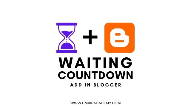 How to add countdown timer in blogger | Add Download Counter in blogger