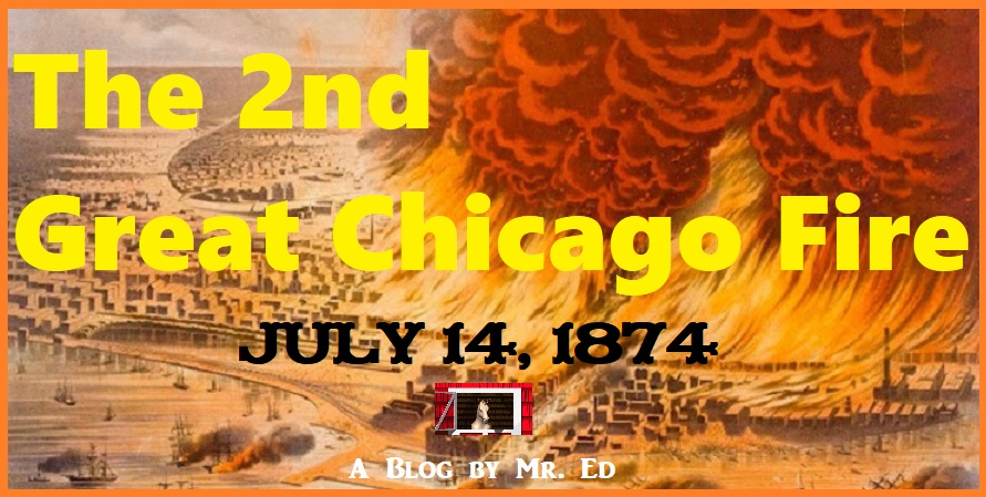 The Second Great Chicago Fire. 1874