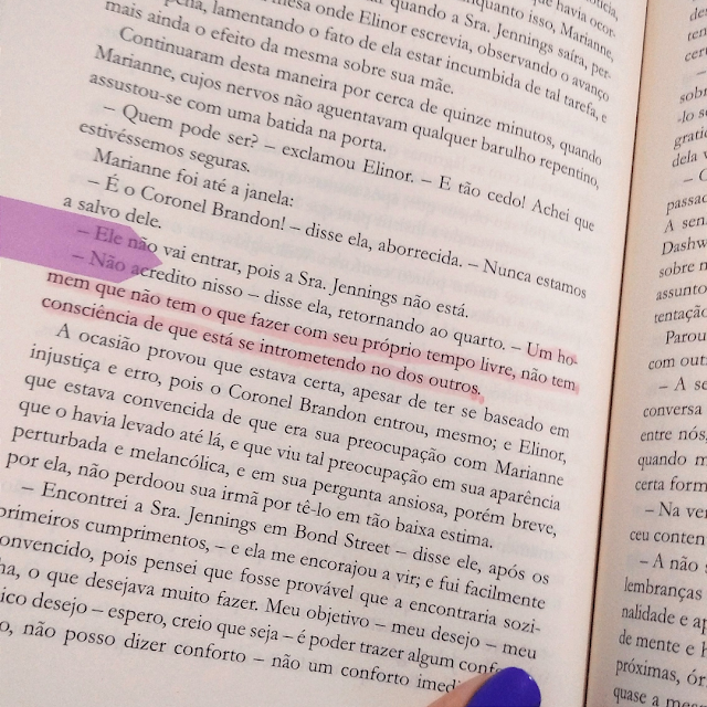 Um homem que não tem o que fazer com seu próprio tempo livre, não tem consciência de que está se intrometendo no dos outros.