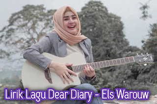 Lirik Lagu Dear Diary - Els Warouw