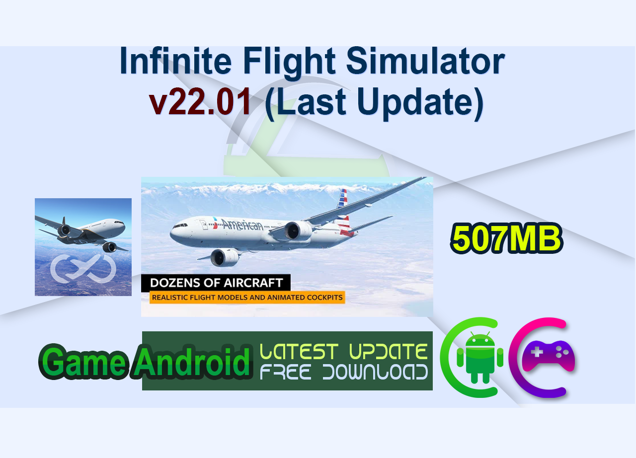 Infinite Flight Simulator v22.01 (Last Update)