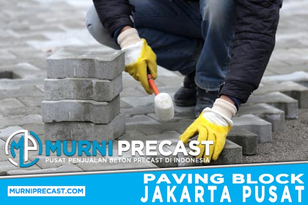 Harga Paving Block Jakarta Pusat 2024