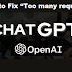 Error: “Too Many Requests In 1 Hour Try Again Later” In ChatGPT! How To Fix This Error?