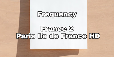 Frequency of channel France 2 Paris Ile de France HD on Astra 19,2° Est