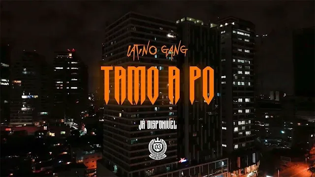 Latino Records 2022 - Tamo a Po (c/ Paulelson, Yuppie Supremo e Bakabaki) | Download Mp3