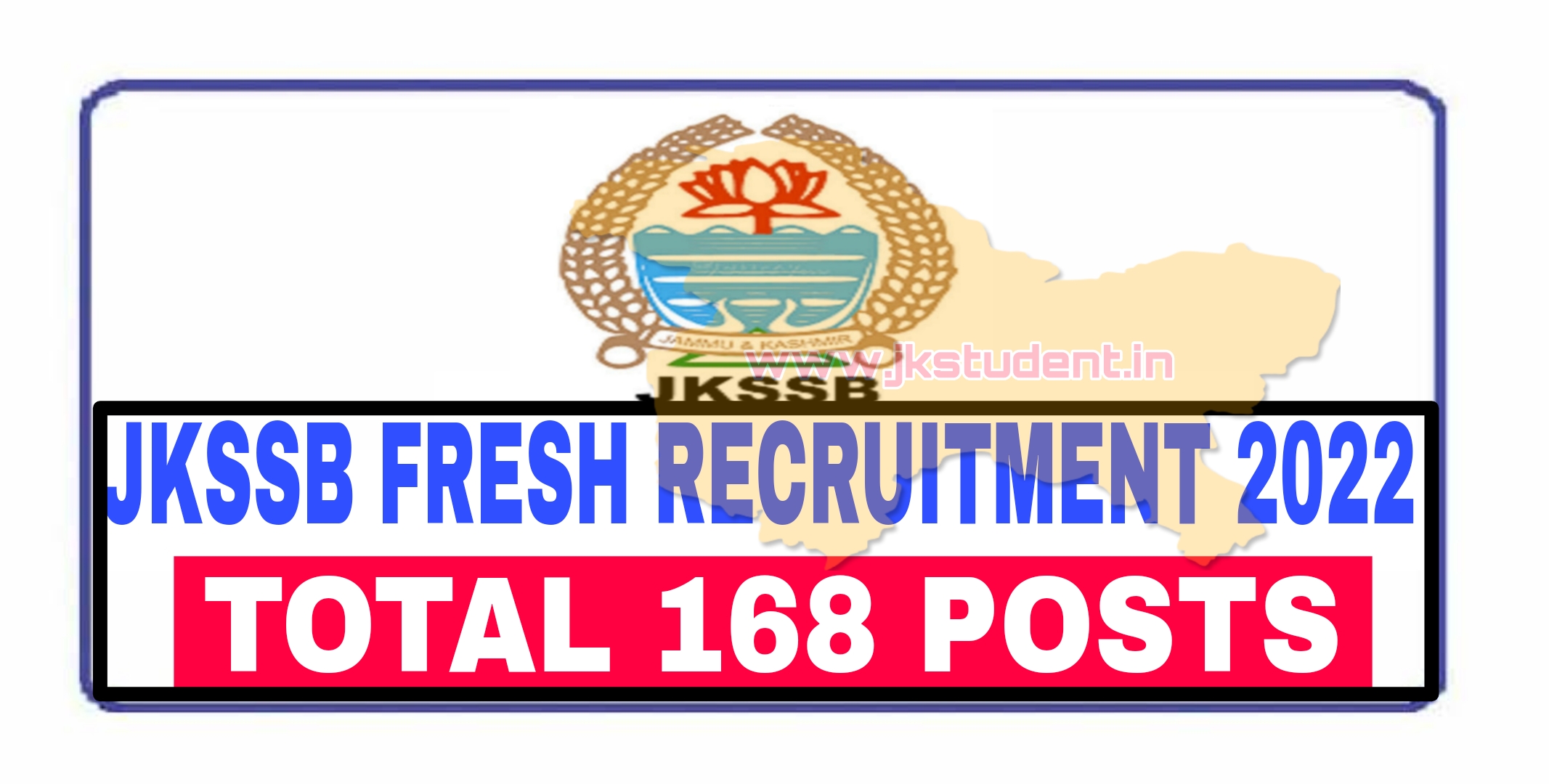 JKSSB,JOBS,Govt Jobs,Jkssb 168 posts,Jkssb Jobs,jkssb jobs 2022,