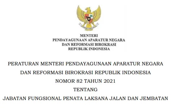 Permenpan RB Nomor 82 Tahun 2021 Tentang Jabatan Fungsional Penata Laksana Jalan Dan Jembatan