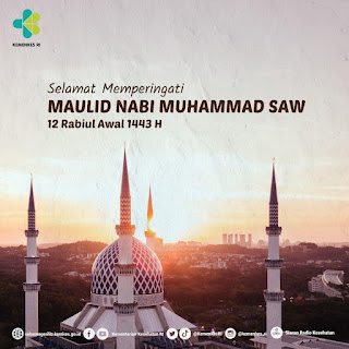 Selamat Memperingati Maulid Nabi Muhammad SAW 1443H