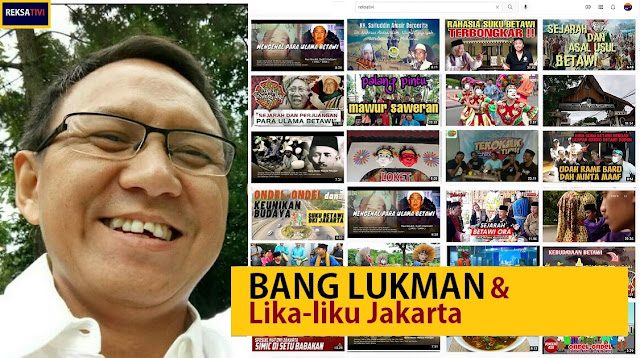 BANG LUKMAN dan Lika-liku Jakarta
