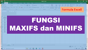 Fungsi MAX dan MIN Dengan Kriteria  di Excel
