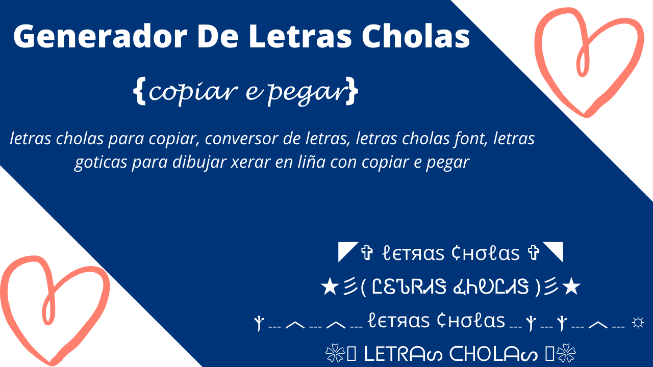 Generador De Letras Cholas ✔️ {𝓬𝓸𝓹𝓲𝓪𝓻 𝓮 𝓹𝓮𝓰𝓪𝓻} (✪㉨✪)