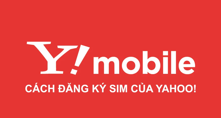 Cách đăng ký SIM Yahoo mobile