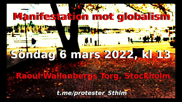 Protester, aktioner och manifestationer i Stockholm