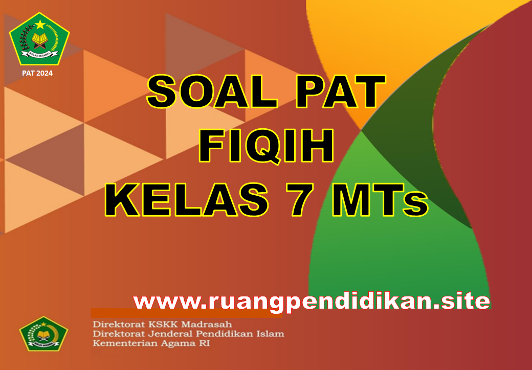 Soal PAT Fiqih Kelas 7