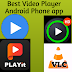 Best Video Player Android Phone app