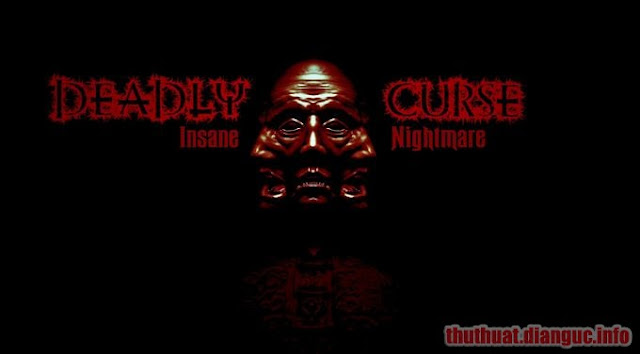Download Game Deadly Curse: Insane Nightmare Miễn Phí, Game Deadly Curse: Insane Nightmare, Game Deadly Curse: Insane Nightmare free download, Game Deadly Curse: Insane Nightmare full crack, tải Game Deadly Curse: Insane Nightmare miễn phí
