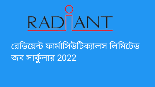 Radiant Pharmaceuticals Limited Job Circular 2022