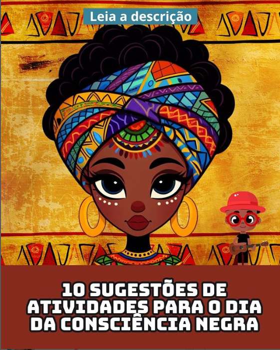 10 sugestões de atividades para o dia da Consciência Negra