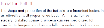 The shape and proportion of the buttocks are important factors in an attractive, well-proportioned body. With Brazilian butt lift surgery, a skilled cosmetic surgeon can use specialized fat transfer techniques to achieve a fuller, rounder buttock contour.