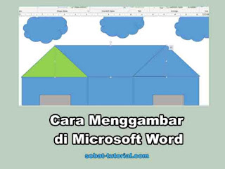 Cara Menggambar di Microsoft Word