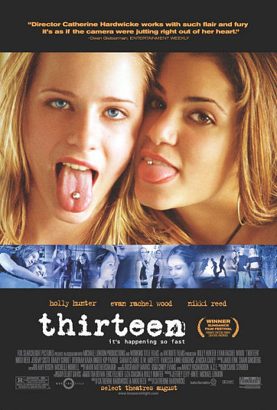 Thirteen (2003) Movie Review