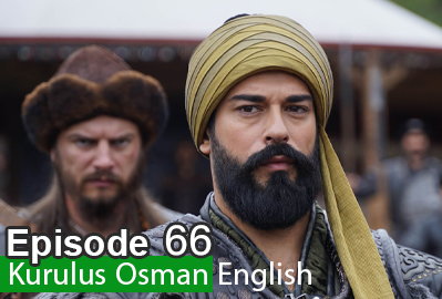 Kurulus Osman episode 66 With English Subtitles