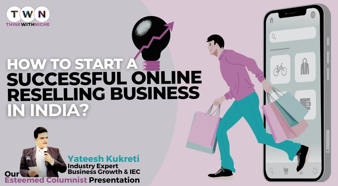 How To Start Online Reselling Business In India