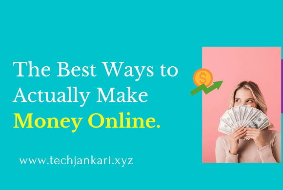 The Best Ways to Actually Make Money Online.