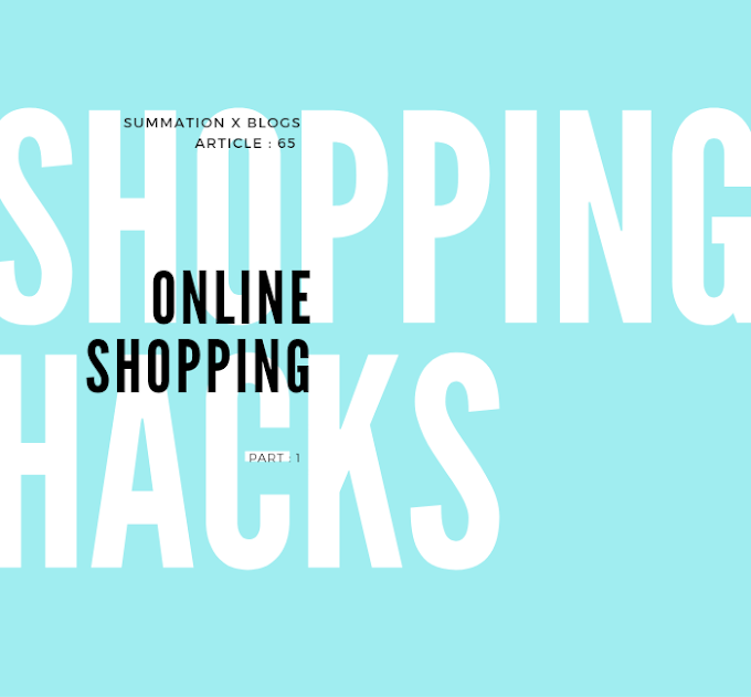 Shopping hacks to save money-  part 1