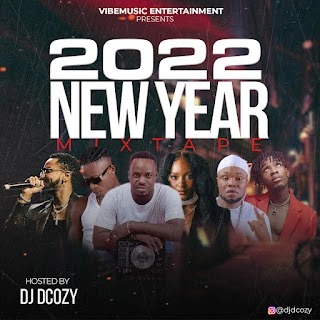 [Mixtape] DJ Dcozy - New Year Mix 2022
