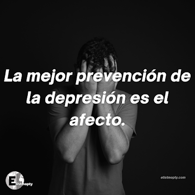 La mejor prevención de la depresión es el afecto.