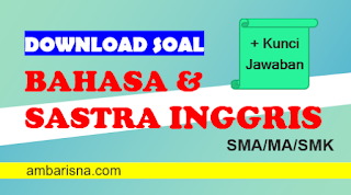 Download Soal PHT Bahasa Sastra Inggris SMA/SMK/MA