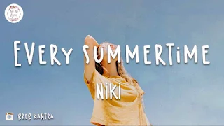 NIKI - Every Summertime Lyrics