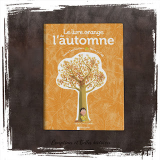 Le livre orange de l'automne, livre pour enfant sur la saison automnale, les arbres, la météo, la flore, découverte scientifique, Ed Père Castor