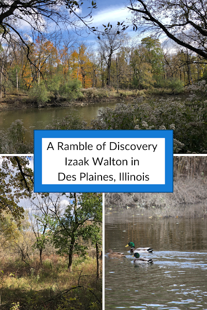 A Ramble of Discovery Izaak Walton in Des Plaines, Illinois