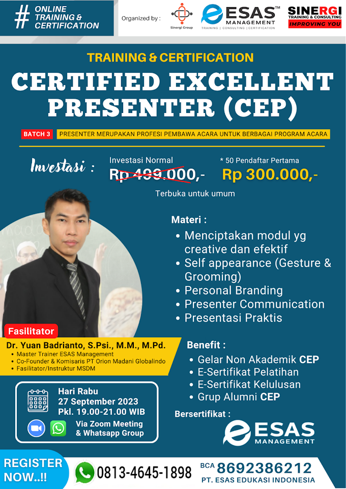 WA.0813-4645-1898 | Certified Excellent Presenter (CEP) 27 September 2023