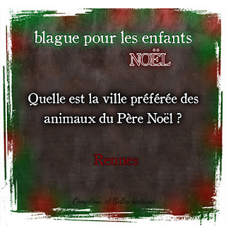 Sélection de blagues Noel 2021 - le meilleur de l'humour pour les enfants, drôle, court et mignon par Comptines et Belles Histoires