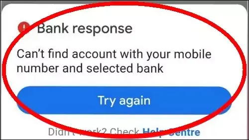 How To Fix GPay Can't Find Account With Your Mobile Number And Selected Bank Problem Solved in Google Pay
