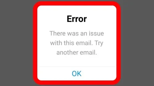 How To Fix Instagram Error There Was An issue With This Email. Try Another Email Problem Solved in Instagram